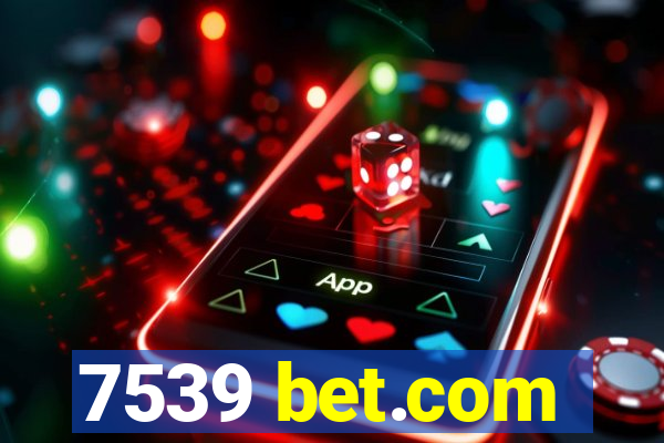 7539 bet.com